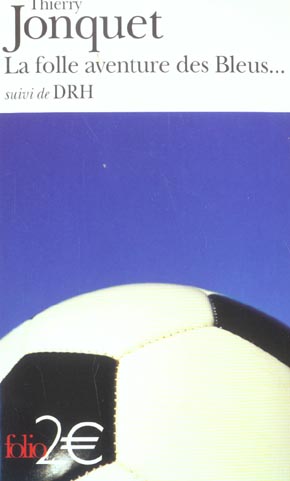 LA FOLLE AVENTURE DES BLEUS/DRH