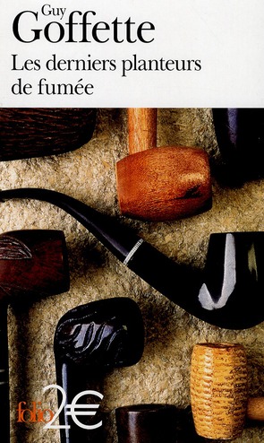 LES DERNIERS PLANTEURS DE FUMEE