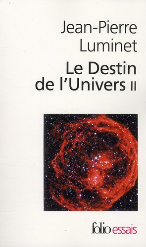 LE DESTIN DE L'UNIVERS - VOL02 - TROUS NOIRS ET ENERGIE SOMBRE
