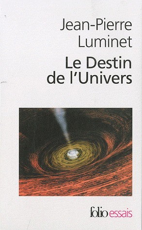 LE DESTIN DE L'UNIVERS I, II - TROUS NOIRS ET ENERGIE SOLAIRE