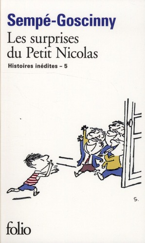 LES HISTOIRES INEDITES DU PETIT NICOLAS - V - LES SURPRISES DU PETIT NICOLAS