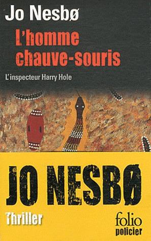 L'HOMME CHAUVE-SOURIS - UNE ENQUETE DE L'INSPECTEUR HARRY HOLE