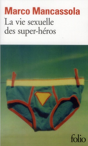 LA VIE SEXUELLE DES SUPER-HEROS