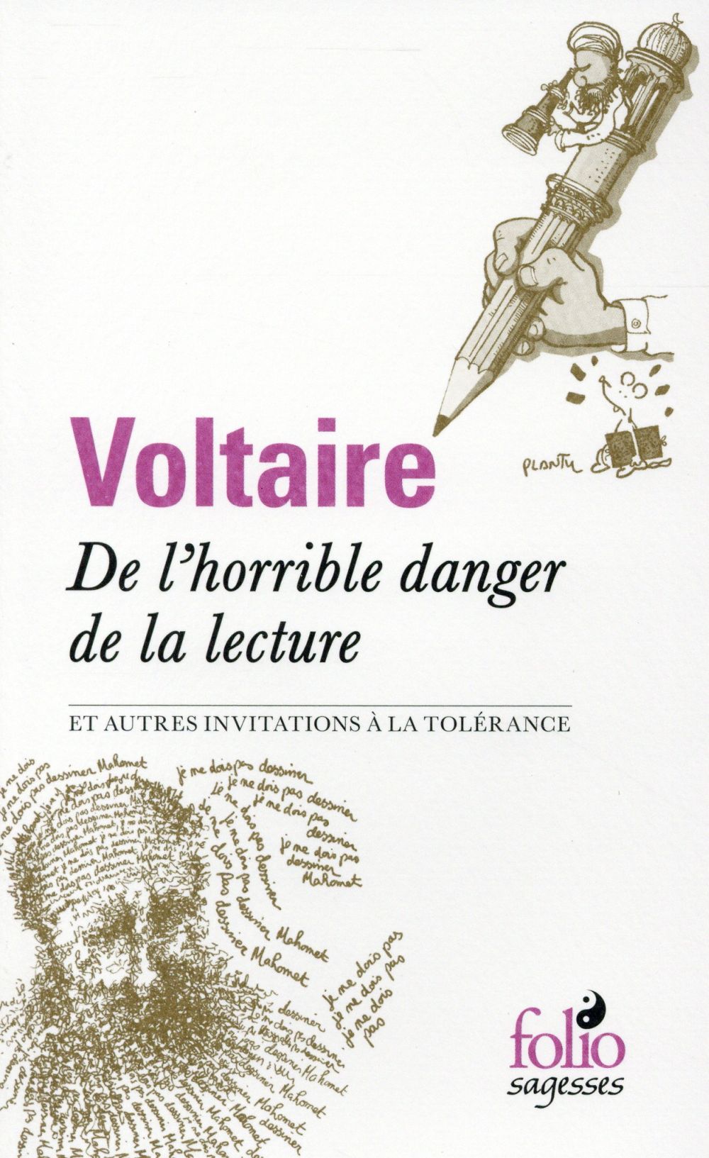 DE L'HORRIBLE DANGER DE LA LECTURE ET AUTRES INVITATIONS A LA TOLERANCE