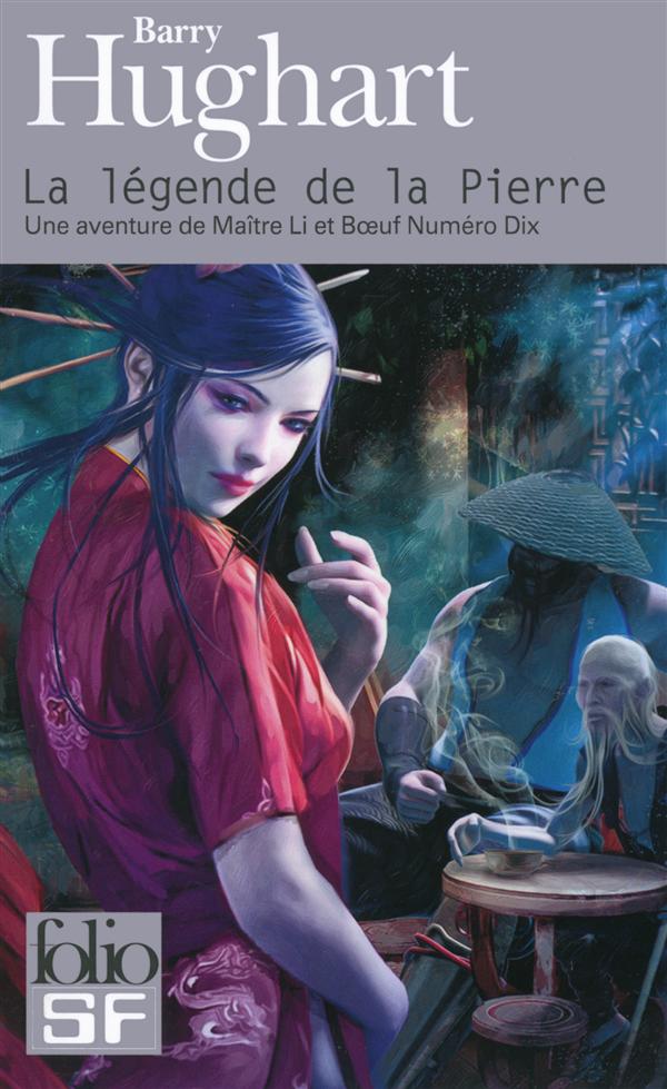 LA LEGENDE DE LA PIERRE - UNE AVENTURE DE MAITRE LI ET BOEUF NUMERO DIX