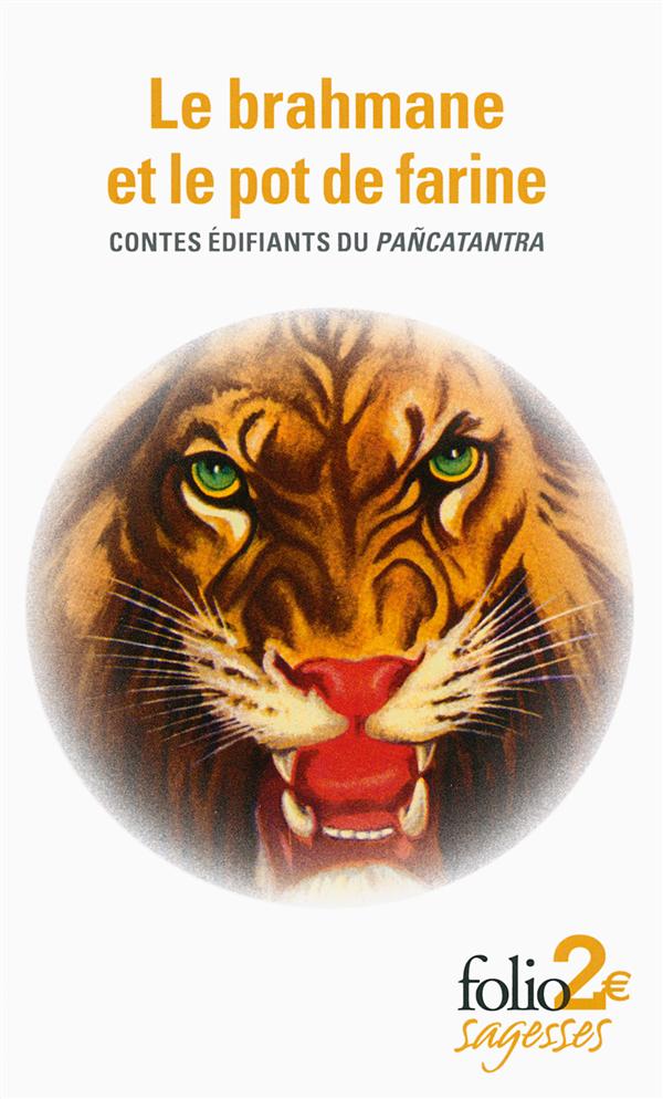 LE BRAHMANE ET LE POT DE FARINE - CONTES EDIFIANTS DU "PANCATANTRA"