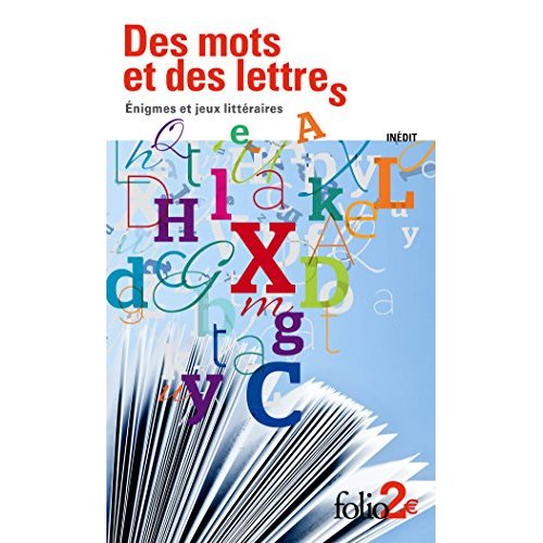 DES MOTS ET DES LETTRES - ENIGMES ET JEUX LITTERAIRES