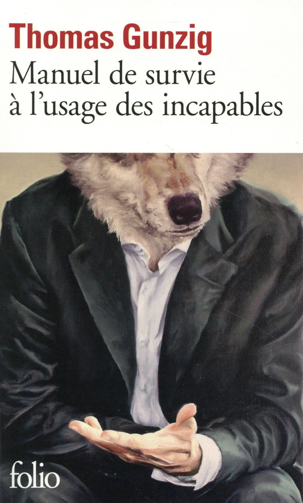 MANUEL DE SURVIE A L'USAGE DES INCAPABLES