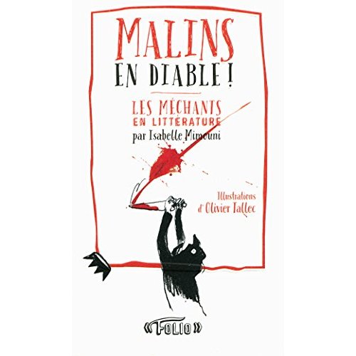 MALINS EN DIABLE ! - LES MECHANTS EN LITTERATURE