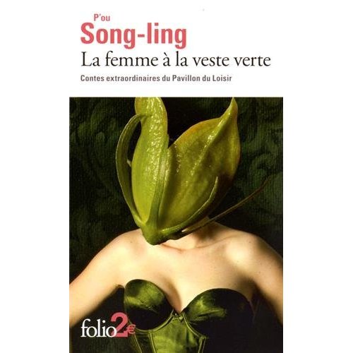 LA FEMME A LA VESTE VERTE - CONTES EXTRAORDINAIRES DU PAVILLON DU LOISIR