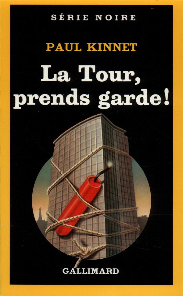 LA TOUR, PRENDS GARDE !