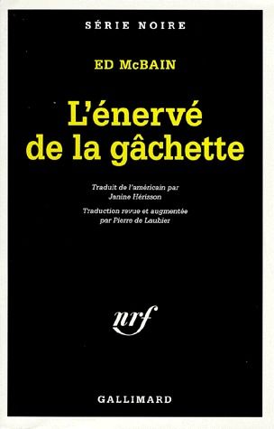 L'ENERVE DE LA GACHETTE