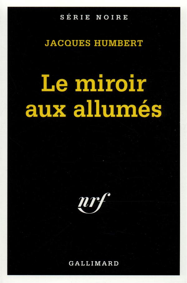 LE MIROIR AUX ALLUMES