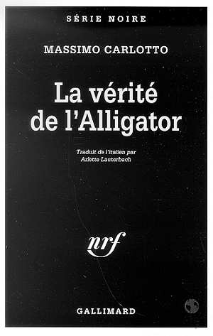 LA VERITE DE L'ALLIGATOR