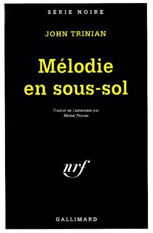 MELODIE EN SOUS-SOL