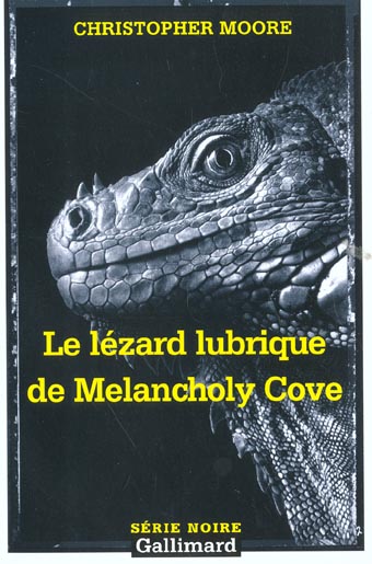 LE LEZARD LUBRIQUE DE MELANCHOLY COVE