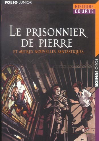 LE PRISONNIER DE PIERRE ET AUTRES NOUVELLES FANTASTIQUES