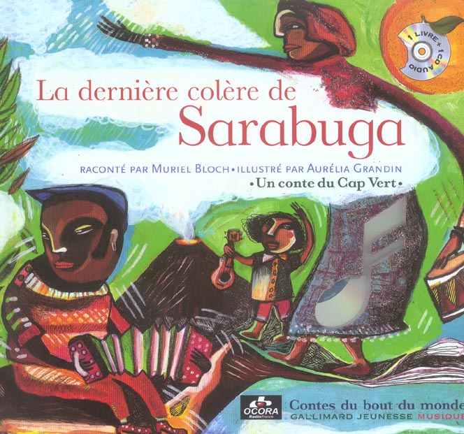 LA DERNIERE COLERE DE SARABUGA - UN CONTE DU CAP VERT