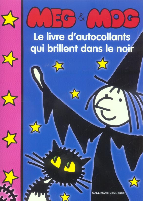 MEG ET MOG LE LIVRE D'AUTOCOLLANTS QUI BRILLENT DANS LE NOIR