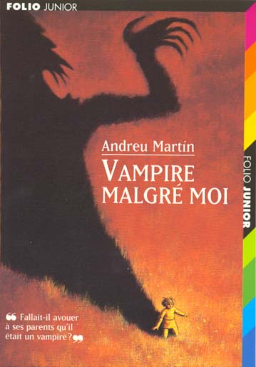 VAMPIRE MALGRE MOI