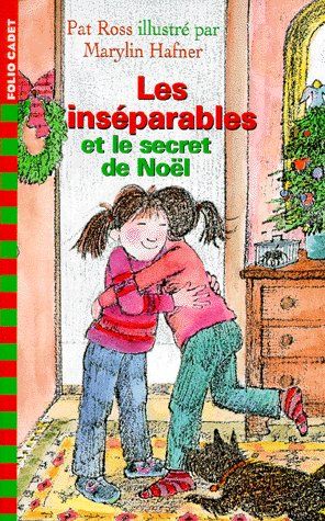 LES INSEPARABLES ET LE SECRET DE NOEL