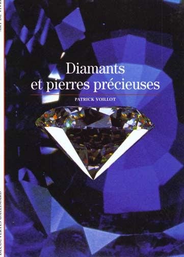 CULTURE ET SOCIETE - T336 - DIAMANTS ET PIERRES PRECIEUSES