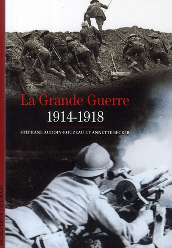 LA GRANDE GUERRE - (1914-1918)