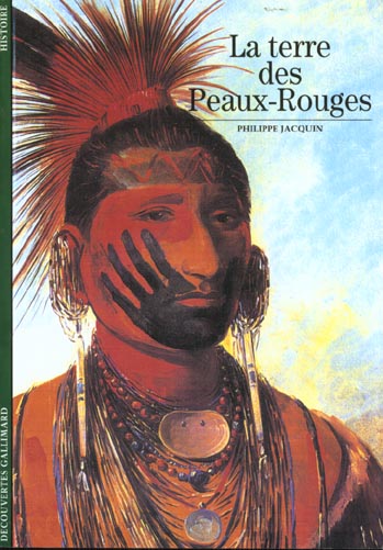 LA TERRE DES PEAUX-ROUGES