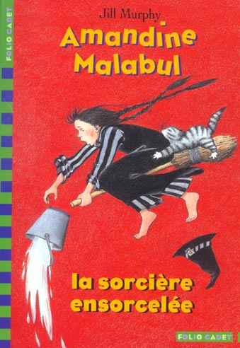 AMANDINE MALABUL, LA SORCIERE ENSORCELEE