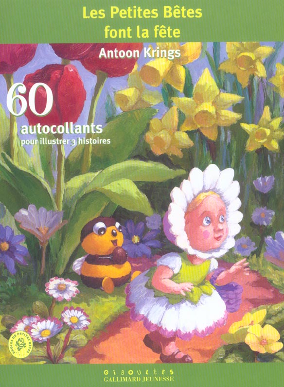 LES PETITES BETES FONT LA FETE - 60 AUTOCOLLANTS POUR ILLUSTRER 3 HISTOIRES