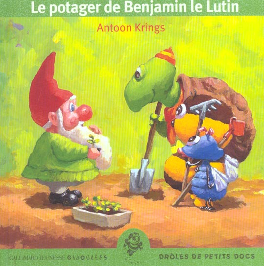 LE POTAGER DE BENJAMIN LE LUTIN UNE DROLE DE PETITE SERIE D'EVEIL