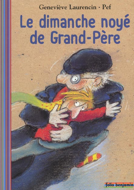 LE DIMANCHE NOYE DE GRAND-PERE