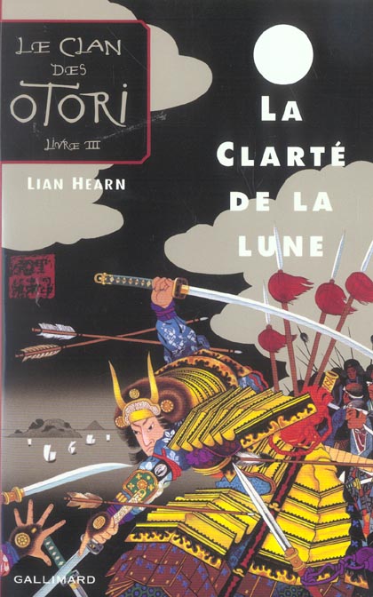 LE CLAN DES OTORI - III - LA CLARTE DE LA LUNE