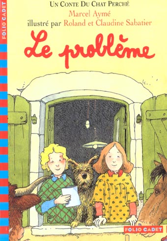 LE PROBLEME - UN CONTE DU CHAT PERCHE