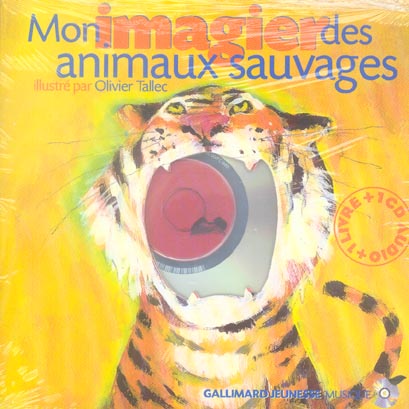 MON IMAGIER DES ANIMAUX SAUVAGES (1 LIVR-1 CD)