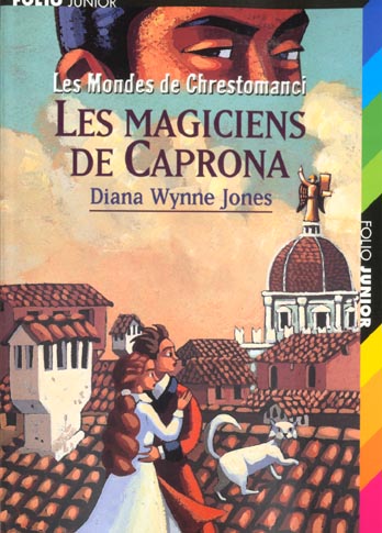 LES MONDES DE CHRESTOMANCI, 3 : LES MAGICIENS DE CAPRONA
