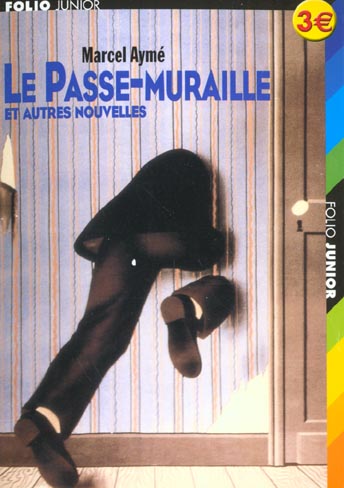 LE PASSE-MURAILLE ET AUTRES NOUVELLES