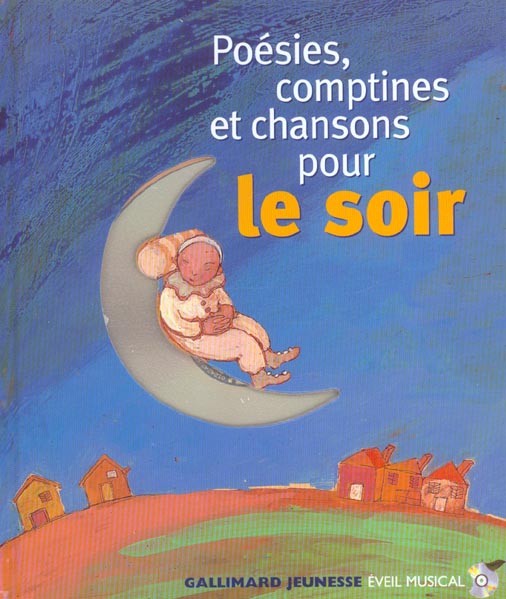 POESIES, COMPTINES ET CHANSONS POUR LE SOIR (LIVR-CD)
