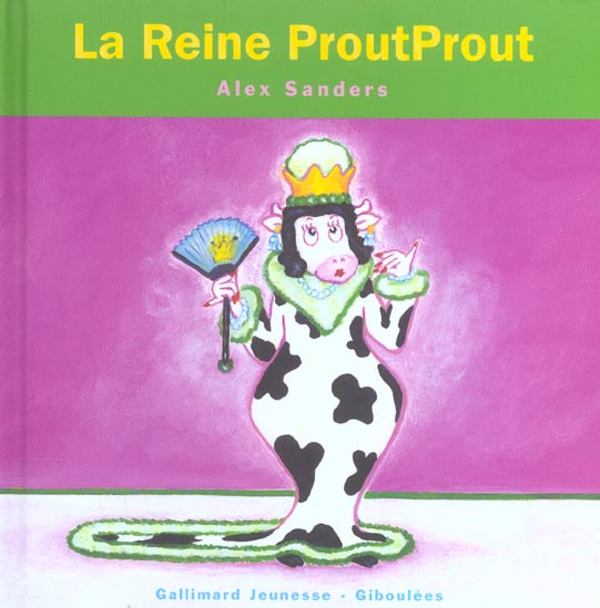 LA REINE PROUTPROUT