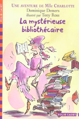 MLLE CHARLOTTE, 2 : LA MYSTERIEUSE BIBLIOTHECAIRE