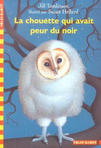 LA CHOUETTE QUI AVAIT PEUR DU NOIR