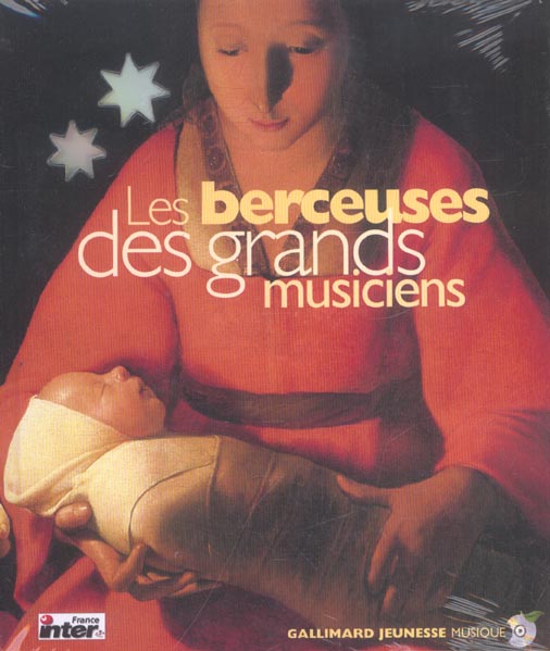 LES BERCEUSES DES GRANDS MUSICIENS - LES VINGT PLUS BELLES BERCEUSES DU GRAND REPERTOIRE CLASSIQUE