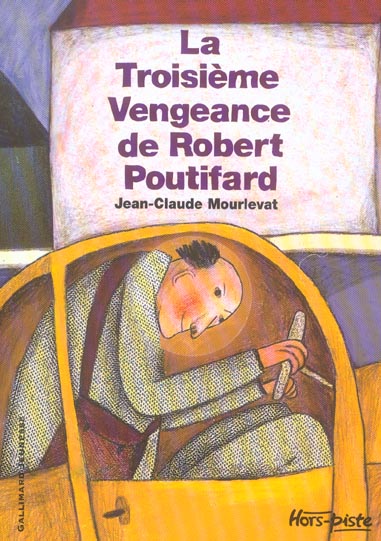LA TROISIEME VENGEANCE DE ROBERT POUTIFARD