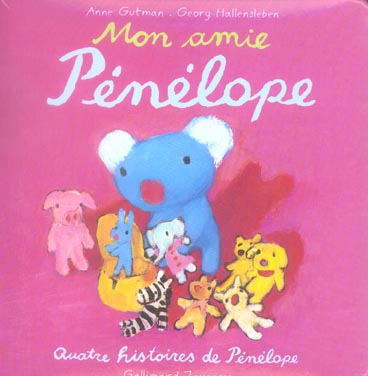 MON AMIE PENELOPE - QUATRE HISTOIRES DE PENELOPE