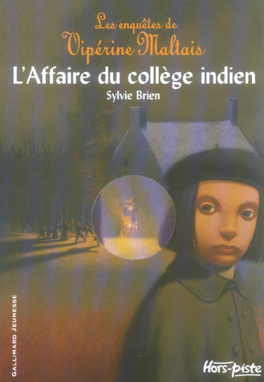 LES ENQUETES DE VIPERINE MALTAIS - T02 - L'AFFAIRE DU COLLEGE INDIEN