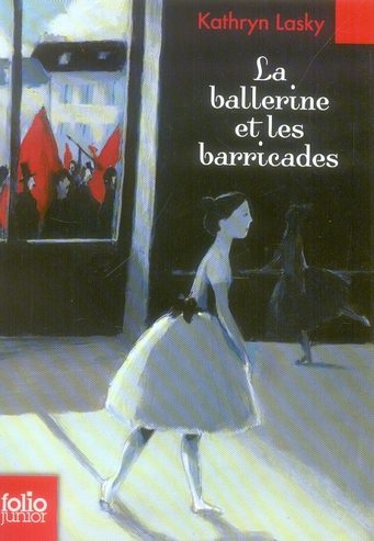 LA BALLERINE ET LES BARRICADES