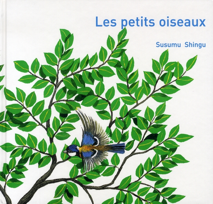 LES PETITS OISEAUX
