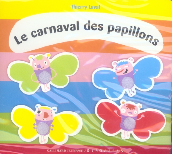 LE CARNAVAL DES PAPILLONS