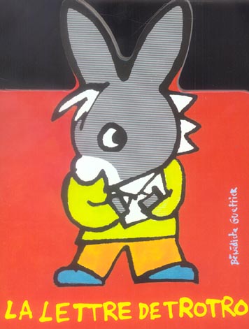 LA LETTRE DE TROTRO