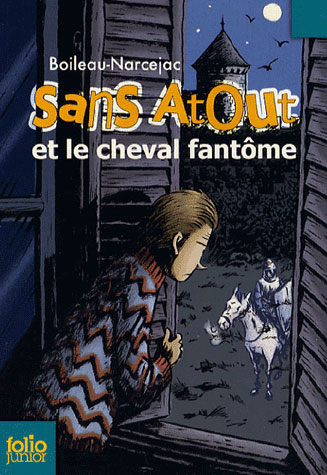 SANS ATOUT - T01 - SANS ATOUT ET LE CHEVAL FANTOME